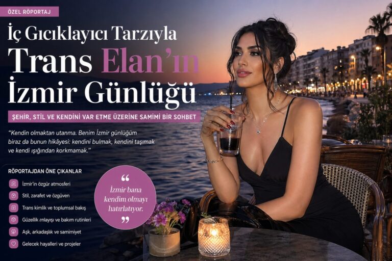 İç gıcıklayıcı tarzıyla trans Elan’ın İzmir günlüğü